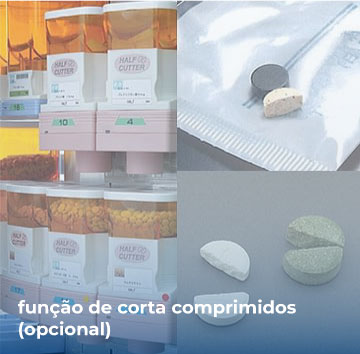 Função de corta comprimidos (opcional)